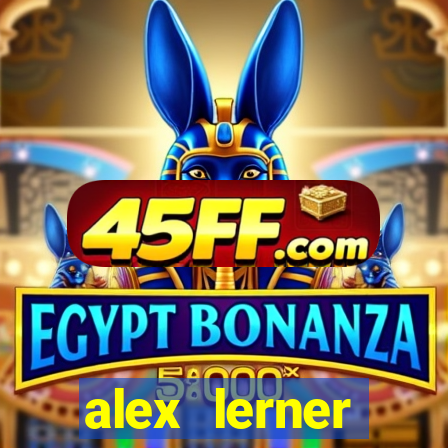 alex lerner jornalista fortuna
